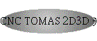 CNC TOMAS 2D3D q