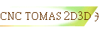 CNC TOMAS 2D3D q